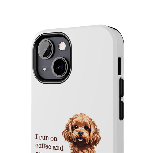 iPhone Cases: "I run on coffee and Cavoodle hugs" - RPBA Shop
