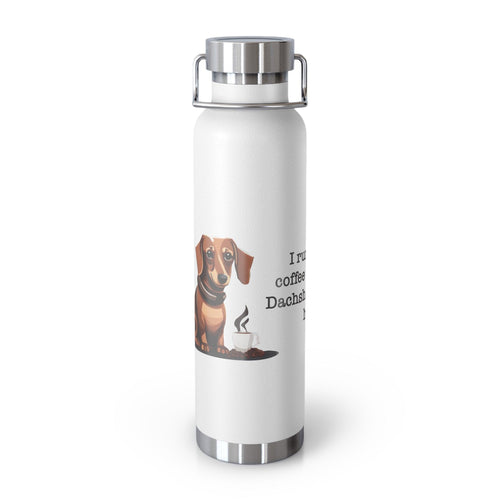 Insulated Bottle: "I run on coffee and Dachshund hugs" - RPBA Shop